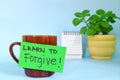 Learn to forgive motivation and inspiration forgiveness message concept. Royalty Free Stock Photo