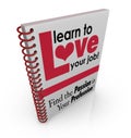 Learn to Love Your Job Book Cover Work Career Appreciation Satisfaction
