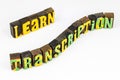 Learn transcription education knowledge international translation communication