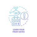 Learn your frost dates blue gradient concept icon