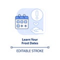 Learn your frost dates light blue concept icon