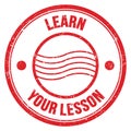 LEARN YOUR LESSON text on red round postal stamp sign