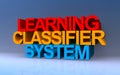 Learning classifier system on blue