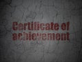 Learning concept: Certificate of Achievement on grunge wall background Royalty Free Stock Photo