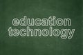 Learning concept: Education Technology on chalkboard background Royalty Free Stock Photo