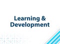 Learning & Development Modern Flat Design Blue Abstract Background