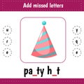Learning English words. Add missed letters. Birthday hat. Party hat