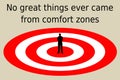 Leave comfort zone