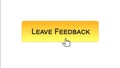 Leave feedback web interface button clicked with mouse cursor, orange color Royalty Free Stock Photo