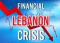 Lebanon Financial Crisis Economic Collapse Market Crash Global Meltdown Royalty Free Stock Photo