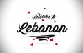 Lebanon Welcome To Word Text with Handwritten Font and Pink Heart Shape Design