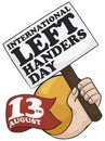 Left Hand Holding a Sign for International Left Handers Day, Vector Illustration