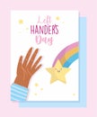 Left handers day, hand shooting star cartoon celebration