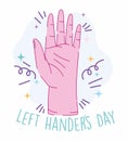 Left handers day, open hand cartoon celebration