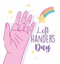 Left handers day, open hand and rainbow star cartoon celebration