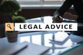 Legal advice ext on virtual screen. Consulting. Attorney at law. lawyer, Business and Finance concept. Royalty Free Stock Photo