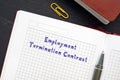 Legal concept about Employment Termination Contract with sign on the piece of paper