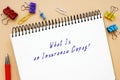 Legal concept about What Is an Insurance Copay? with phrase on the piece of paper