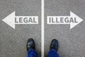Legal illegal businessman business man concept decision prohibit