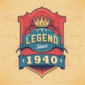 Legend Since 1940 Vintage T-shirt - Born in 1940 Vintage Birthday Poster Design