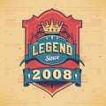 Legend Since 2008 Vintage T-shirt - Born in 2008 Vintage Birthday Poster Design