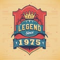Legend Since 1975 Vintage T-shirt - Born in 1975 Vintage Birthday Poster Design