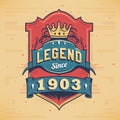 Legend Since 1903 Vintage T-shirt - Born in 1903 Vintage Birthday Poster Design