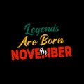 Legends are born in October typography. green, yellow, red and white