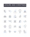 Leisure and christmas line icons collection. Free time, Holiday, Festive season, Relaxation, Break, Festivity, Merriment