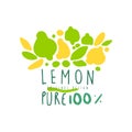 Lemon pure 100 percent logo, natural product badge colorful hand drawn vector Illustration