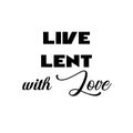 Lent Quote, Live lent with love