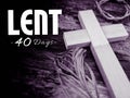 Lent Season,Holy Week and Good Friday concepts - LENT 40 days with vintage background. Stock photo.