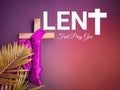 Lent Season,Holy Week and Good Friday Concepts - 'LENT fast pray give' text in vintage background. Stock photo. Royalty Free Stock Photo