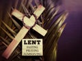 Lent Season,Holy Week and Good Friday concepts - 'lent fasting praying almsgiving' text background. Stock photo.