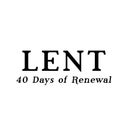 Lent Quote, 40 days of renewal