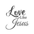 Lent Season Special - Love like Jesus