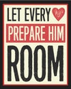 Let Every Heart Prepare Him Room Vintage Christmas Poster Royalty Free Stock Photo