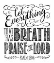 Let Everything that has Breath Praise the Lord Royalty Free Stock Photo