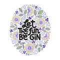 Let the fun be gin