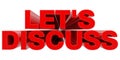 LET`S DISCUSS word on white background 3d rendering Royalty Free Stock Photo
