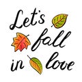 Let s fall in love handwritten illustration