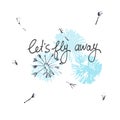 Let's Fly Away vector card. Hand drawn illustration of fluffy dandelion heads with seeds blowing in the wind Royalty Free Stock Photo