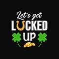 Let\'s get lucked up