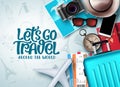 Let`s go travel vector background design. Let`s go travel around the world text in white empty space