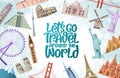 Let`s go travel vector design. Let`s go travel around the world typography text in white empty space Royalty Free Stock Photo