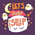 Let\'s just sleep hand drawn vector illustration