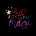 Let`s make magic