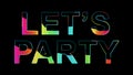 Let`s party text. Party in 80s style. Party text with sound waves effect. Glowing neon lights. Retrowave and synthwave style. For