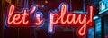 Let's Play Colorful Neon Lettering