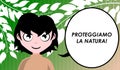 Let`s protect nature, Italian, character, cartoon.